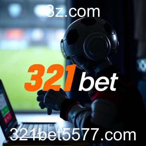 321bet Revoluciona o Mercado de Jogos Online